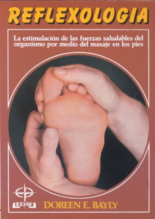 Carte Reflexología : salud por el masaje en los pies Doreen E. Bayle