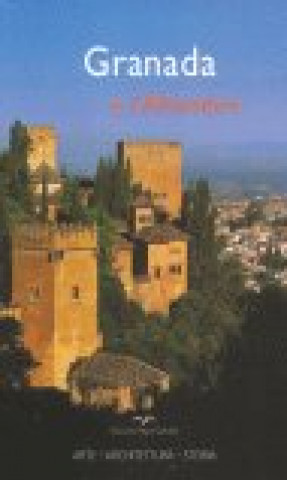 Könyv Granada e l'Alhambra Rafael Hierro Calleja