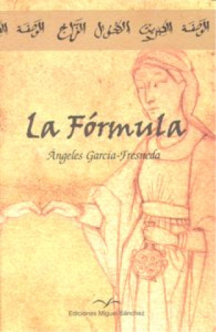 Knjiga La fórmula Ángeles García-Fresneda Martínez
