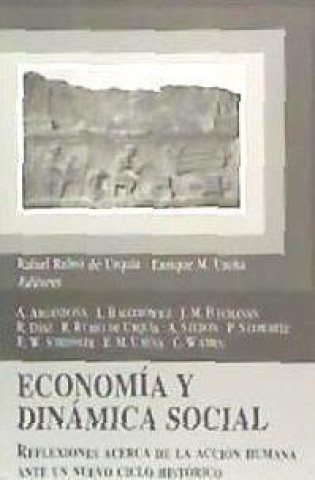 Kniha Economía y dinámica social : reflexiones... nuevo ciclo histórico 