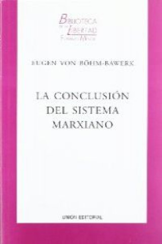 Kniha La conclusión del sistema marxiano Eugen von Böhm-Bawerk