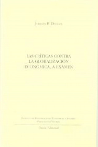 Carte Las críticas contra la globalización económica, a examen Juergen B. Donges