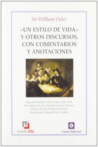 Książka Un estilo de vida : y otros discursos, con comentarios y anotaciones William Osler