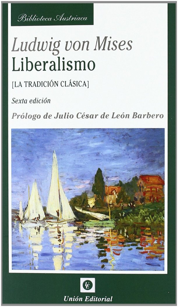 Kniha Liberalismo: la tradición clásica 
