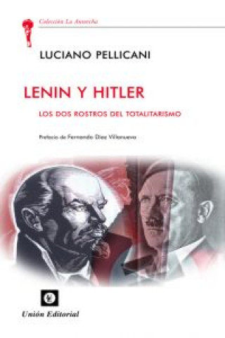 Book Lenin y Hitler : las dos corrientes del totalitarismo Luciano Pellicani