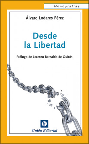 Carte Desde la libertad Álvaro Lodares Pérez