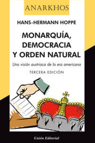 Kniha Monarquía, democracia y orden natural : Una visión austriaca de la era americana Hans-Hermann Hoppe