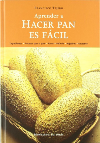 Βιβλίο Aprender a hacer pan es fácil Francisco Tejero