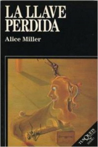 Buch La llave perdida Alice Miller