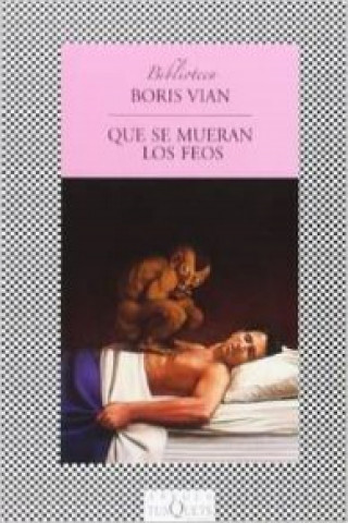 Carte Que se mueran los feos Boris Vian
