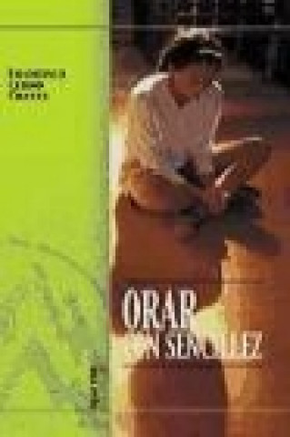 Knjiga Orar con sencillez Francisco Cerro Chaves