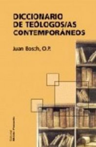 Kniha Diccionario de teólogos/as cotemporáneos Juan Bosch