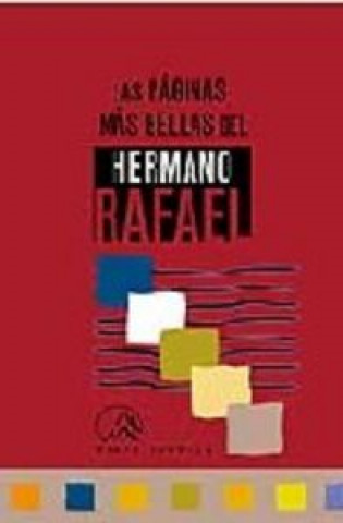 Buch Las páginas más bellas del hermano Rafael Alberico Feliz Carbajal