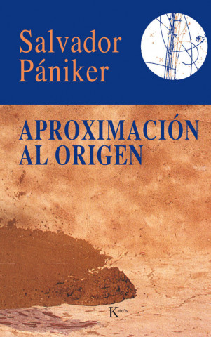 Kniha Aproximación al origen Salvador Pániker