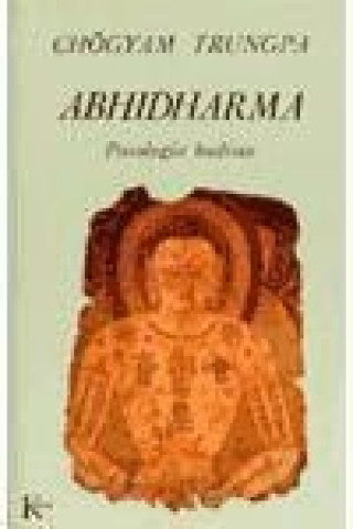 Knjiga Psicología budista : reflexiones sobre el abhidharma Chögyam Trungpa