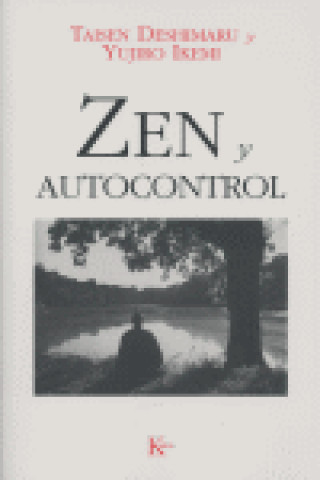 Kniha Zen y autocontrol Taisen Deshimaru