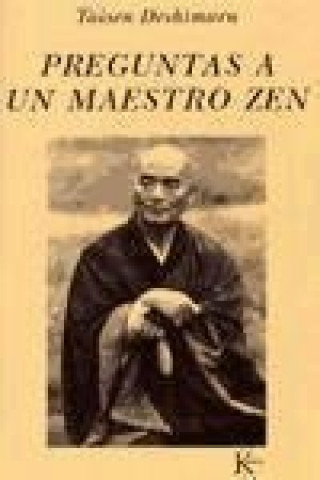 Kniha Preguntas a un maestro zen Taisen Deshimaru