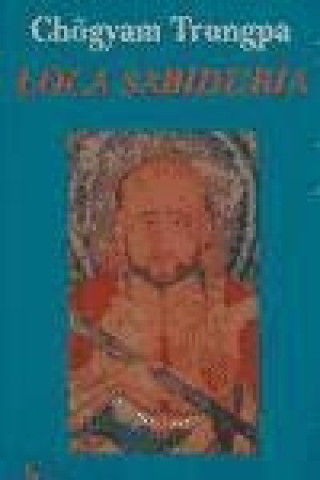 Kniha Loca sabiduría Chögyam Trungpa