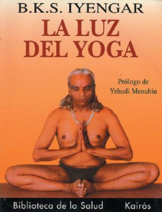Kniha La Luz del Yoga B K S Iyengar