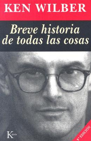 Knjiga Breve historia de todas las cosas Ken Wilber