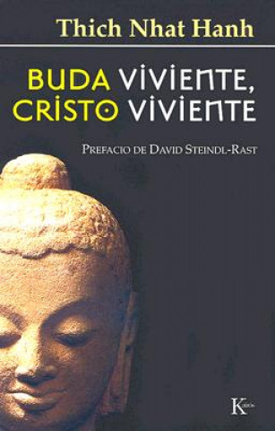 Kniha Buda viviente, Cristo viviente Thich Nhat Hanh