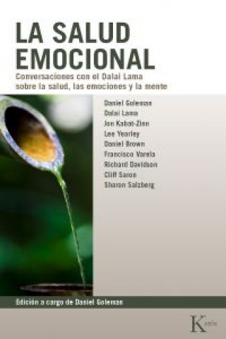 Kniha La salud emocional : conversaciones con el Dalai Lama sobre la salud, las emociones y la mente Daniel Goleman