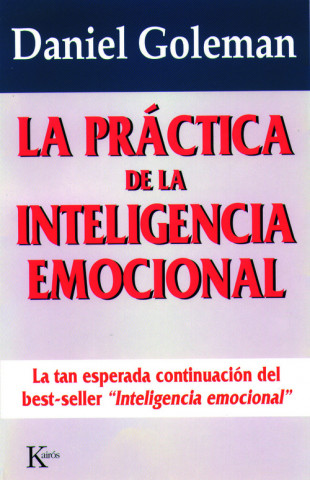 Kniha La práctica de la inteligencia emocional Daniel Goleman