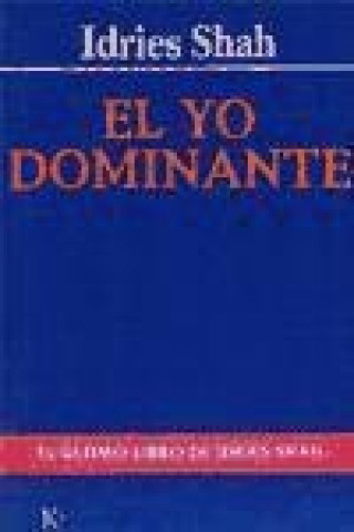 Libro El Yo Dominante = The Commanding Self Idries Shah