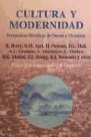Könyv Cultura y modernidad : perspectivas filosóficas de Oriente y Occidente Karl-Otto Apel