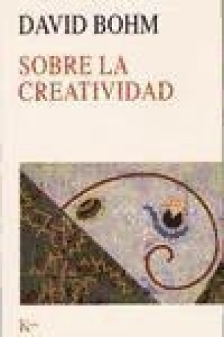 Libro Sobre la creatividad David Bohm
