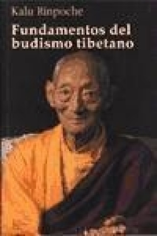 Książka Fundamentos del budismo tibetano Rinpoché Kalu