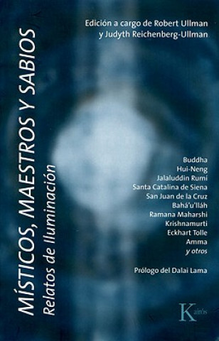 Książka Misticos, Maestros y Sabios: Relatos de Iluminacion = Mystics, Masters and Sages Dalai Lama