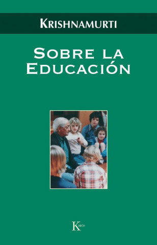 Knjiga Sobre la educación J. Krishnamurti