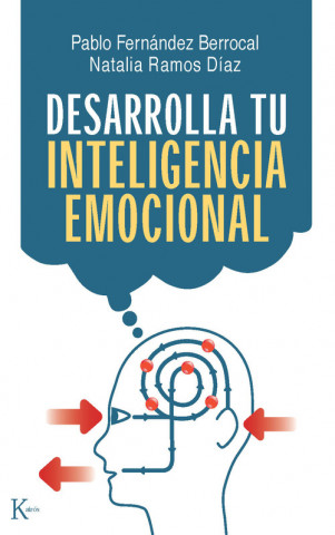 Kniha Desarrolla tu inteligencia emocional Pablo Fernández Berrocal