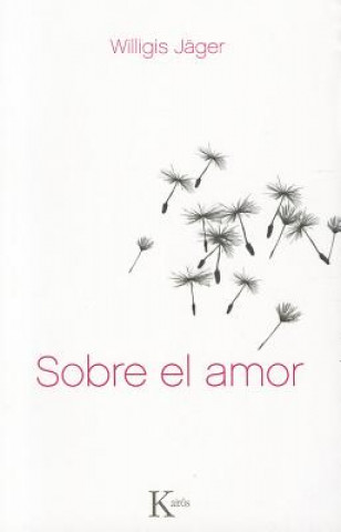 Boek Sobre el Amor Willigis Jager