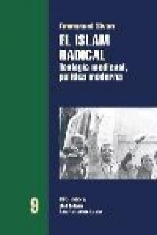 Carte El islam radical : teología medieval, política moderna Emmanuel Sivan
