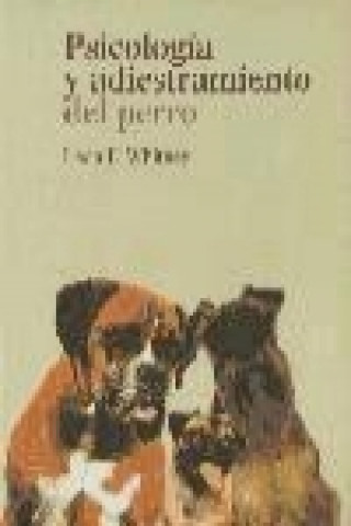 Könyv Psicologia y adiestramiento del perro Leon Whitney
