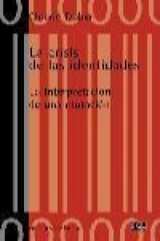 Könyv La crisis de las identidades : la interpretación de una mutación Claude Duvar