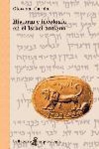 Kniha Historia e ideología en el Israel antiguo Giovanni Garbini