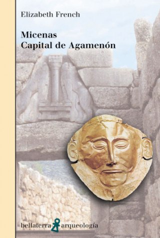 Kniha Micenas : capital de Agamenón Elisabeth French