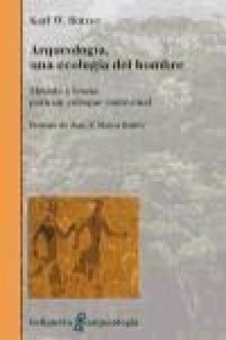 Kniha Arqueología : una ecología del hombre : método y teoría para un enfoque contextual Karl Wilhelm Butzer