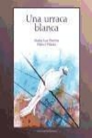 Книга Una urraca blanca María Luz Pontón