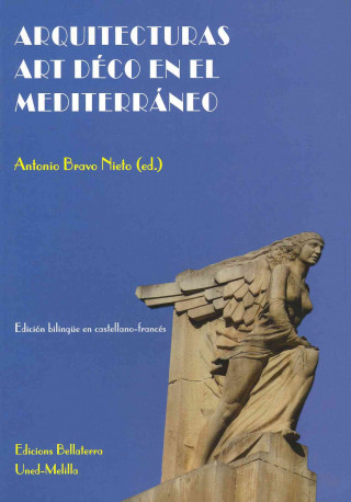 Книга Arquitecturas art déco en el Mediterráneo Antonio Bravo Nieto