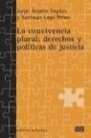 Książka La convivencia plural : derechos y políticas de justicia 