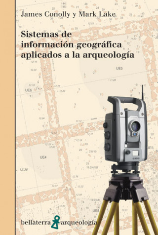 Kniha Sistemas de información geográfica aplicados a la arqueología María José Aubet Semmler