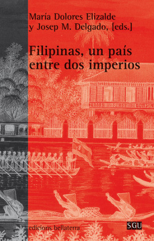 Kniha Filipinas, un país entre dos imperios 