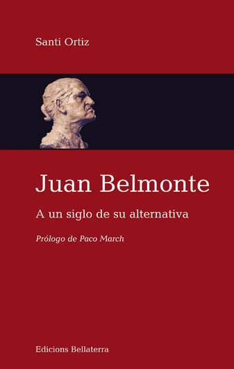 Kniha Juan Belmonte : a un siglo de su alternativa Ortiz Santi