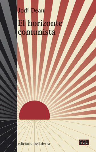 Kniha El horizonte comunista Jordi Dean