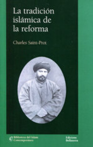 Knjiga La tradición islámica de la reforma Charles Saint-Prot