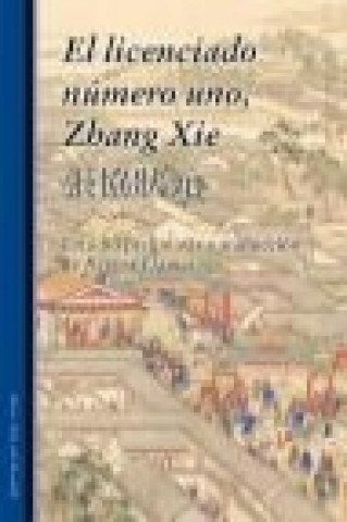 Книга El licenciado numero uno, Zhang Xie Regina Llamas G. de Amezúa